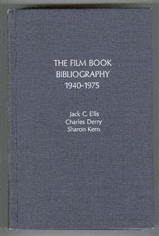 Film Book Bibliography: 1940-1975 (9780810811270) by Ellis, Jack C.