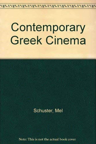 Stock image for The Contemporary Greek Cinema for sale by Better World Books: West