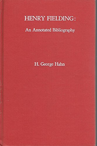 9780810812123: Henry Fielding: Annotated Bibliography: 41 (The Scarecrow Author Bibliographies Series)