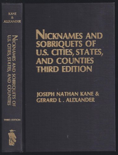 Stock image for Nicknames and Sobriquets of U. S. Cities, States and Counties for sale by Better World Books