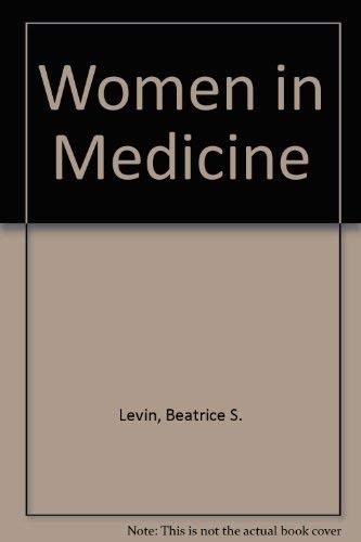 9780810812963: Women and Medicine
