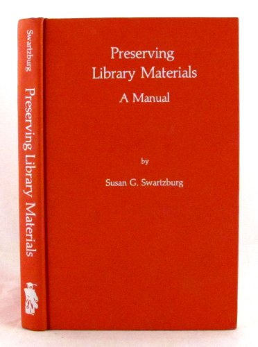 Beispielbild fr Preserving Library Materials: A Manual zum Verkauf von Wonder Book
