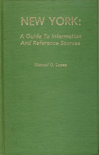 Beispielbild fr New York : A Guide to Information and Reference Sources zum Verkauf von Better World Books