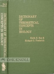 Stock image for Dictionary of Theoretical Concepts in Biology for sale by Bookmarc's