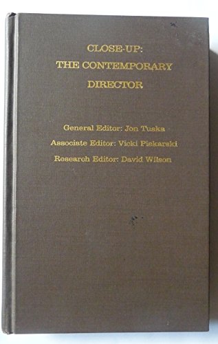 Close-Up: The Contemporary Director (9780810813663) by Tuska, Jon