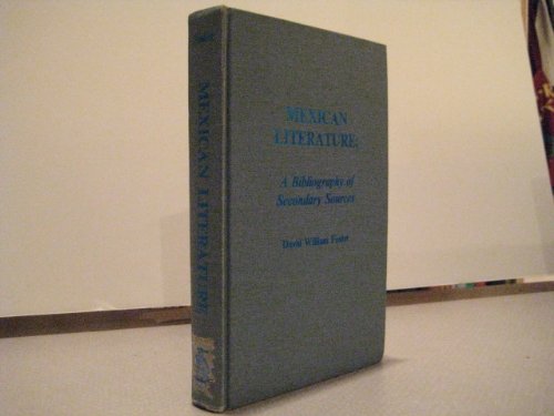 Stock image for Mexican Literature: A Bibliography of Secondary Sources for sale by Doss-Haus Books