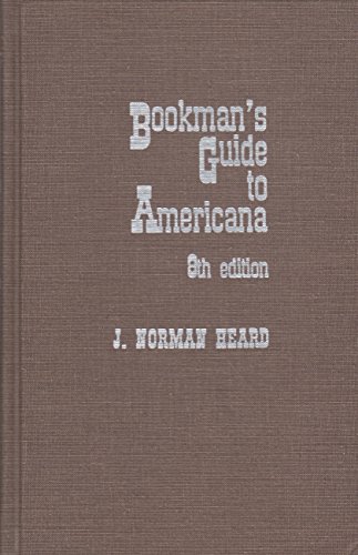 Beispielbild fr Bookman's Guide To Americana: 8th Edition. zum Verkauf von GloryBe Books & Ephemera, LLC