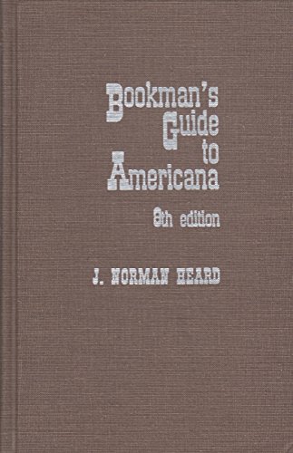 Stock image for Bookman's Guide To Americana: 8th Edition. for sale by GloryBe Books & Ephemera, LLC