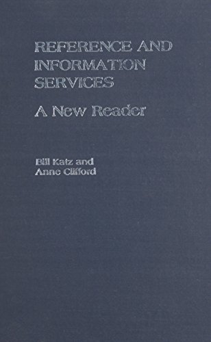 Reference and Information Services (9780810814837) by Clifford, Anne; Katz, Bill