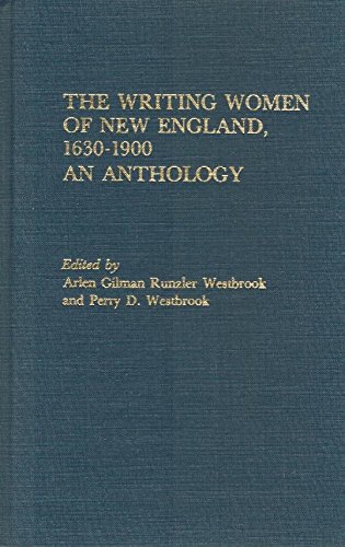 Imagen de archivo de Writing Women of New England, 1630-1900 a la venta por Better World Books