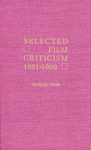 Beispielbild fr Selected Film Criticism : 1896-1911 zum Verkauf von Better World Books