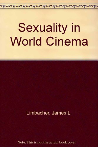 Imagen de archivo de Sexuality in World Cinema a la venta por HPB-Red