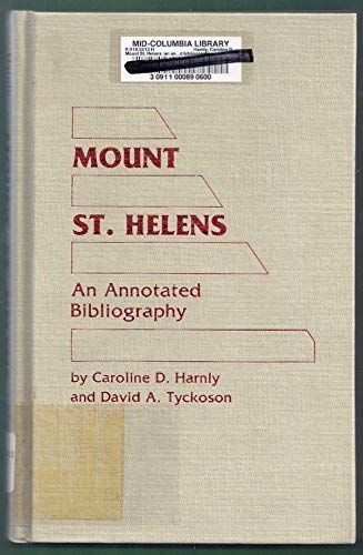 Imagen de archivo de Mount St. Helens: An Annotated Bibliography a la venta por BookDepart