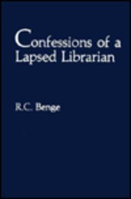 Confessions of a Lapsed Librarian