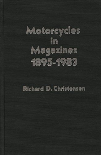 Beispielbild fr Motorcycles in Magazines, 1895-1983 zum Verkauf von A Squared Books (Don Dewhirst)