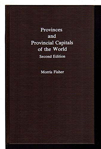 Beispielbild fr Provinces and Provincial Capitals of the World zum Verkauf von Better World Books