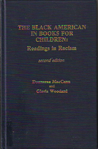 Beispielbild fr The Black American in Books for Children : Readings in Racism 1985 zum Verkauf von Better World Books