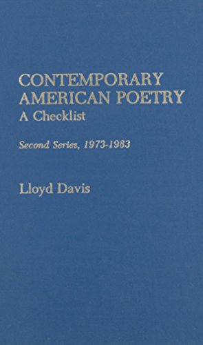 Imagen de archivo de Contemporary American Poetry : A Checklist-Second Series, 1973-1983 a la venta por Better World Books: West