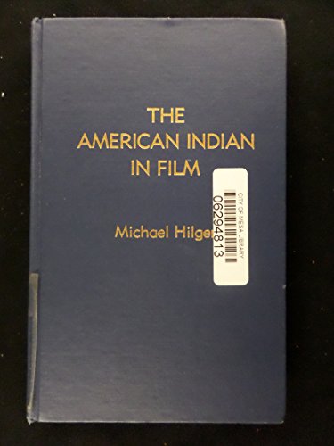 Beispielbild fr The American Indian in Film zum Verkauf von Better World Books