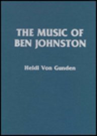 Beispielbild fr The Music of Ben Johnston zum Verkauf von Better World Books: West