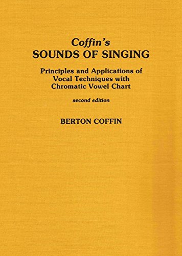 9780810819337: Sounds of Singing: Principles and Applications of Vocal Techniques with Chromatic Vowel Chart