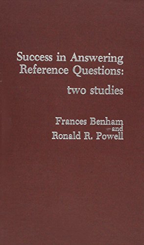 Stock image for Success in Answering Reference Questions: Two Studies for sale by ThriftBooks-Dallas