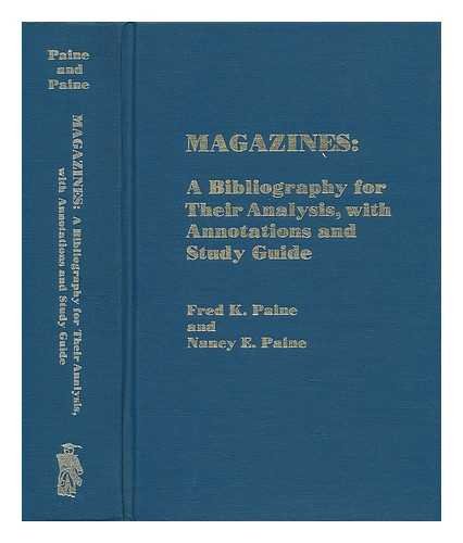 Imagen de archivo de Magazines: A Bibliography For Their Analysis, With Annotations And Study Guide. a la venta por Janet & Henry Hurley
