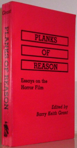 Stock image for Planks of Reason: Essays on the Horror Film for sale by AwesomeBooks