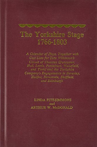 Stock image for The Yorkshire Stage, 1766-1803 for sale by A Squared Books (Don Dewhirst)