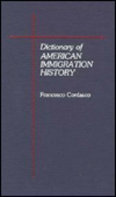 9780810822412: Dictionary of American Immigration History