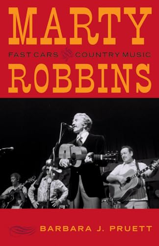 Stock image for Marty Robbins: Fast Cars and Country Music for sale by Bingo Books 2