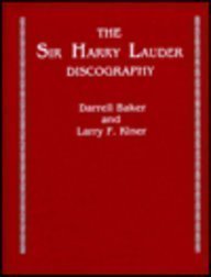 Stock image for The Sir Harry Lauder Discography for sale by Tiber Books