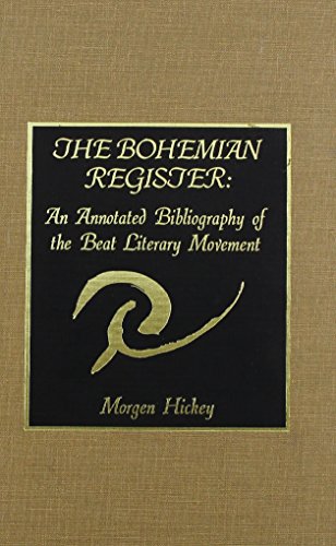 9780810823976: The Bohemian Register: An Annotated Bibliography of the Beat Literary Movement