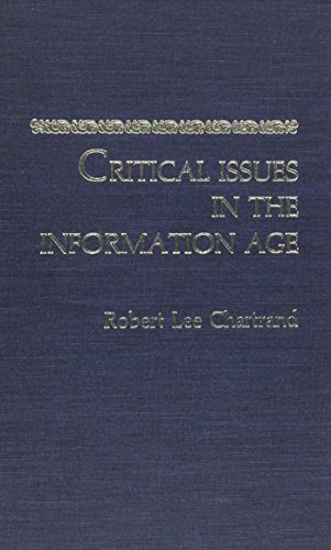 Stock image for Critical Issues in the Information Age for sale by 2Vbooks