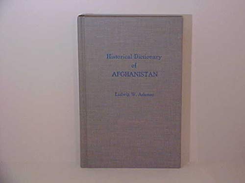 Imagen de archivo de Historical Dictionary of Afghanistan a la venta por Willis Monie-Books, ABAA