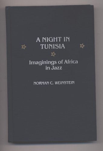 Imagen de archivo de A Night in Tunisia a la venta por Front Cover Books