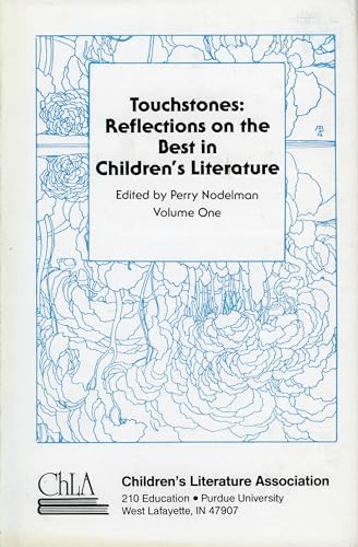 Stock image for Touchstones: Reflections on the Best in Children's Literature: Vol 001 for sale by Revaluation Books