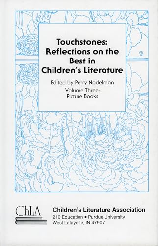Stock image for Touchstones: Reflections on the Best in Children's Literature : Picture Books: Vol 003 for sale by Revaluation Books