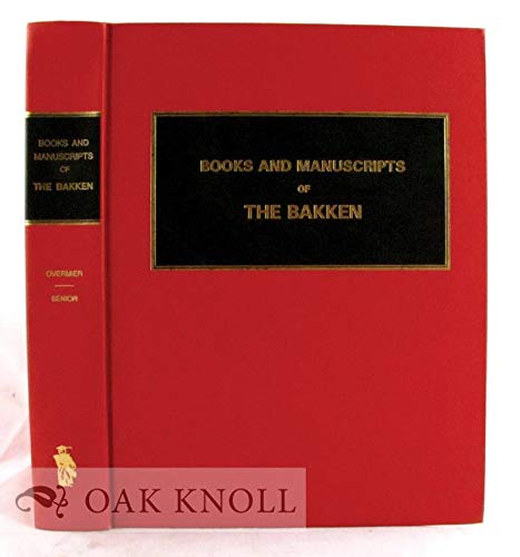 Beispielbild fr Books and Manuscripts of the Bakken. zum Verkauf von Scientia Books, ABAA ILAB