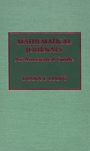 Stock image for Mathematical Journals : An Annotated Guide for sale by Better World Books