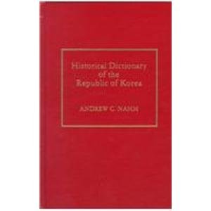 Stock image for Historical Dictionary of the Republic of Korea for sale by Bookmarc's