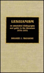 9780810826175: Lesbianism: An Annotated Bibliography and Guide to the Literature, 1976-1991