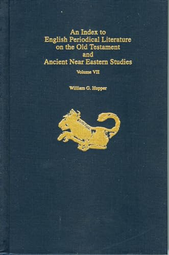 Stock image for An Index to English Periodical Literature on the Old Testament and Ancient Near Eastern Studies Format: Hardcover for sale by INDOO