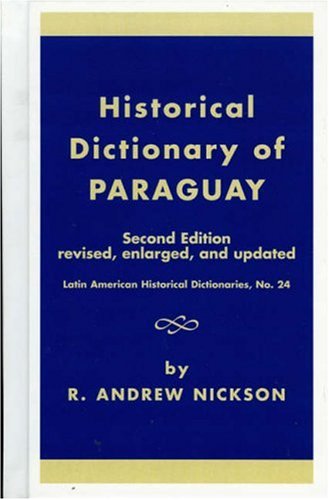 9780810826434: Historical Dictionary of Paraguay: 24