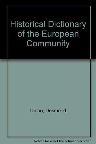Stock image for Historical Dictionary of the European Community for sale by NEPO UG