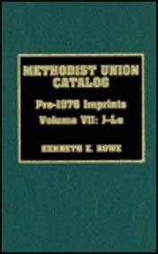 Methodist Union Catalog, Volume VII: J-LE