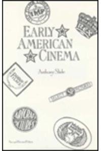 Stock image for Early American Cinema for sale by Hollywood Canteen Inc.