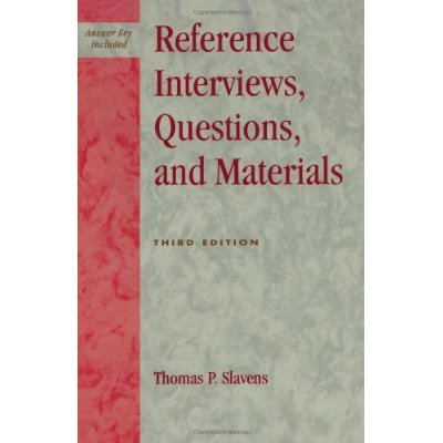 Beispielbild fr Reference Interviews, Questions and Materials : Includes "Answer Key to the Third Edition" zum Verkauf von Better World Books