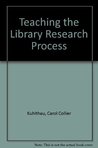 9780810827233: Teaching the Library Research Process