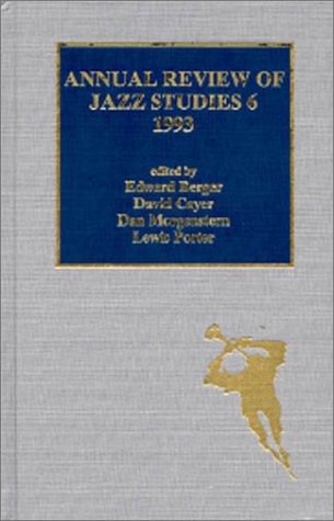 Beispielbild fr Annual Review of Jazz Studies 6: 1993 (Volume 6) zum Verkauf von Phatpocket Limited